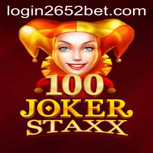 Explore the Thrilling World of 100JokerStaxx and Navigating 2652bet PH Login