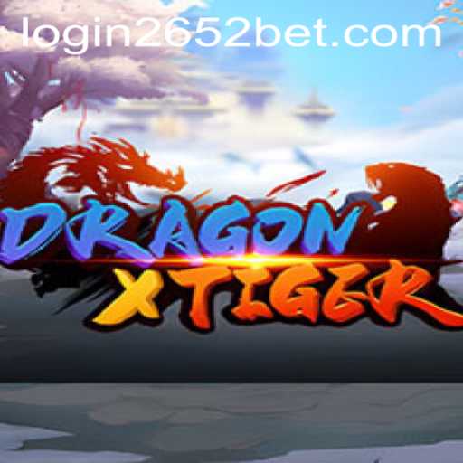 DragonXTiger: The Exciting World of Online Gaming with 2652bet PH Login