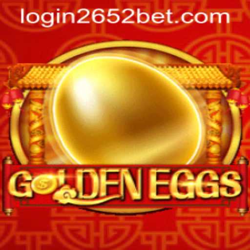 Unveiling GoldenEggs: A Journey Through Innovative Gaming with 2652bet PH Login